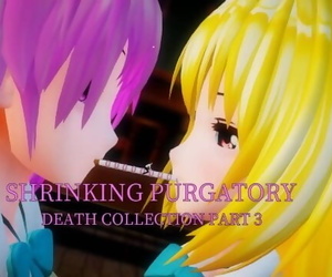 SHRINKING PURGATORY DEATH COLLECTION PART３