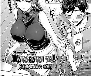 Wakaranai yo! Kurogawa-san