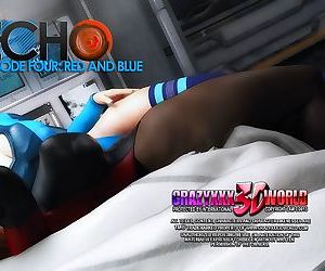 Echo Ep. 4- Red and Blue- Crazyxxx3D World