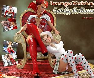 Bazoongas Workshop- Satisfy The Queen
