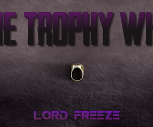 TheForgottenColdKing- The Trophy Wife