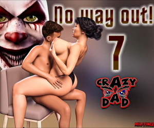 Crazydad- No way out! 7